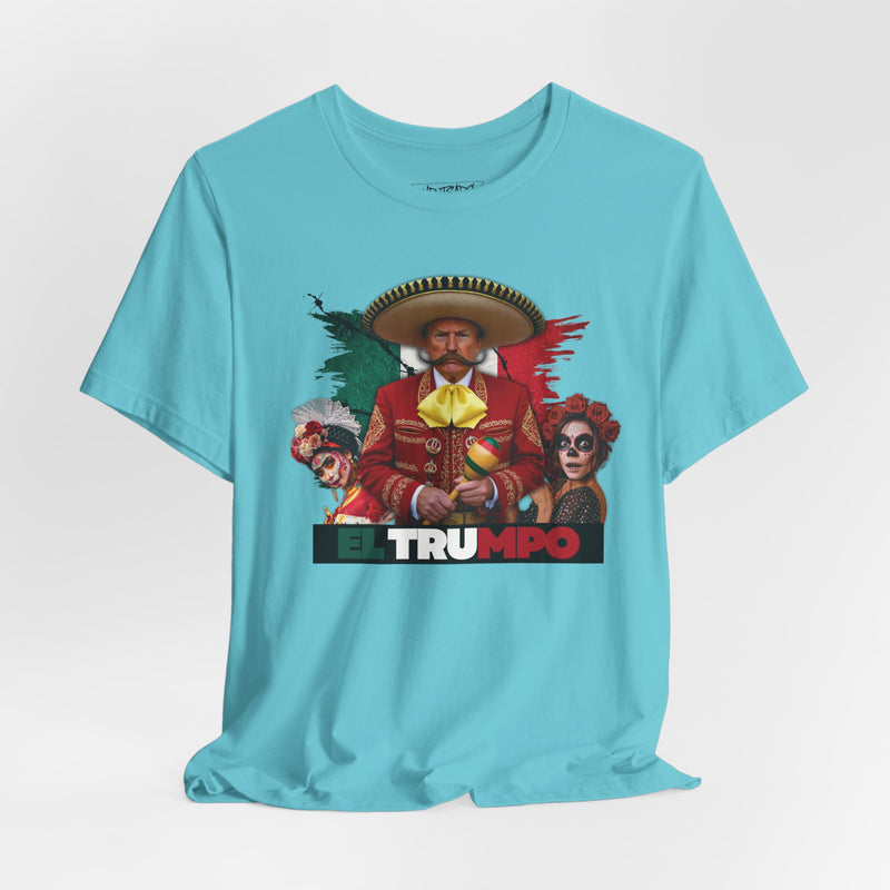 EL TRUMPO T-shirt