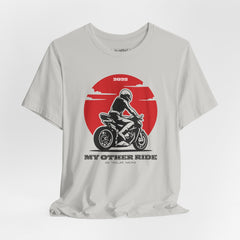 MY OTHER RIDE T-shirt