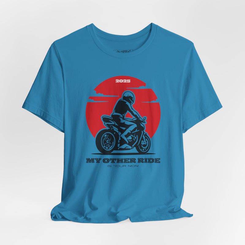 MY OTHER RIDE T-shirt