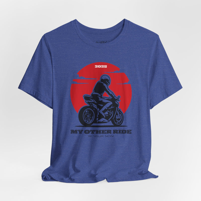 MY OTHER RIDE T-shirt
