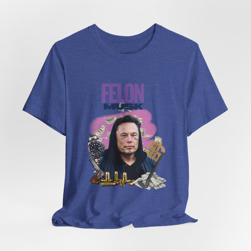 FELON MUSK T-shirt