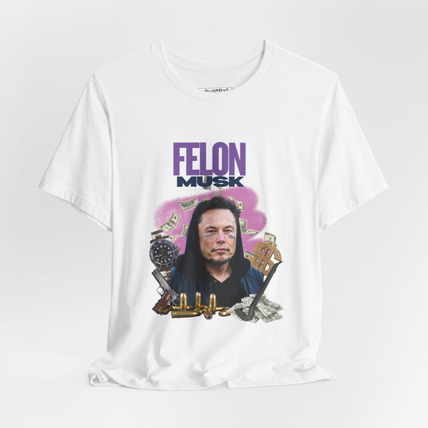 FELON MUSK T-shirt