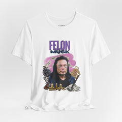 FELON MUSK T-shirt