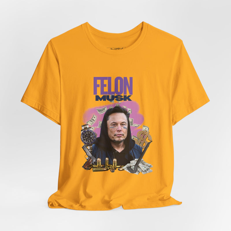 FELON MUSK T-shirt