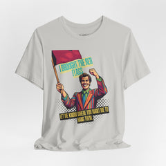 RED FLAGS T-shirt