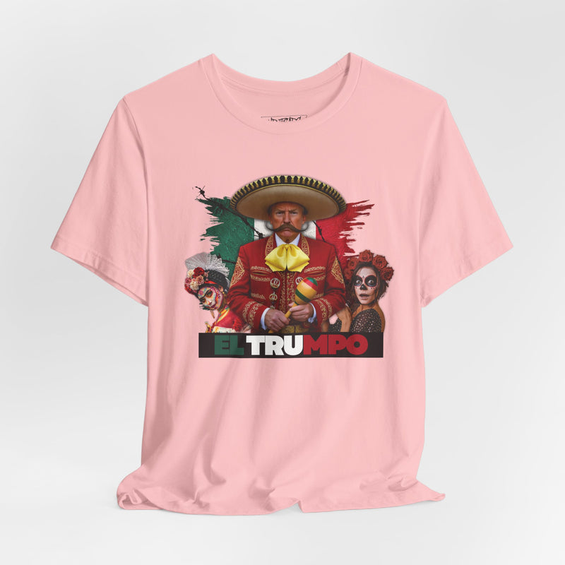 EL TRUMPO T-shirt